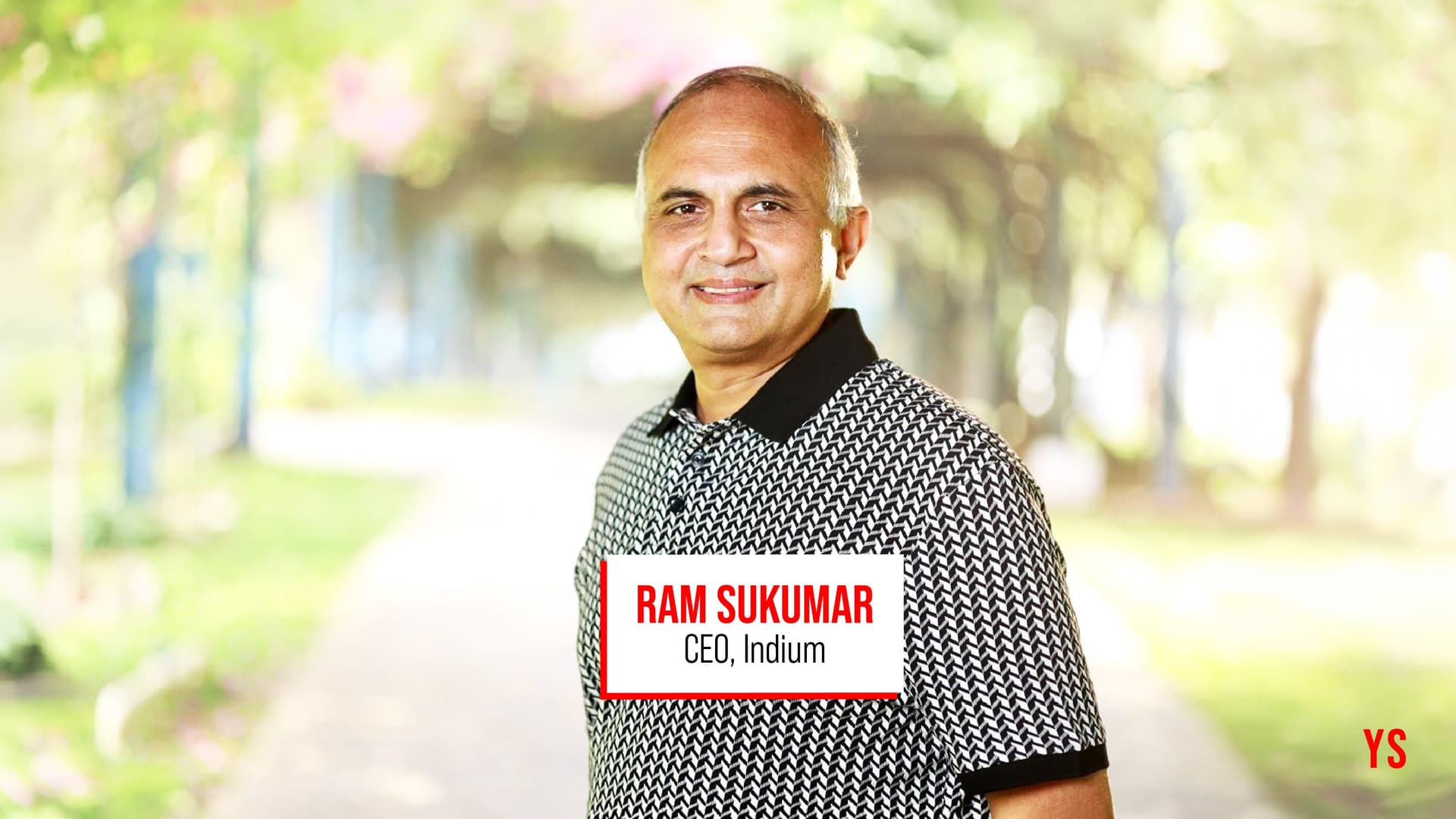Every few years Ram Sukumar remakes Indium. AI is his best chance yet