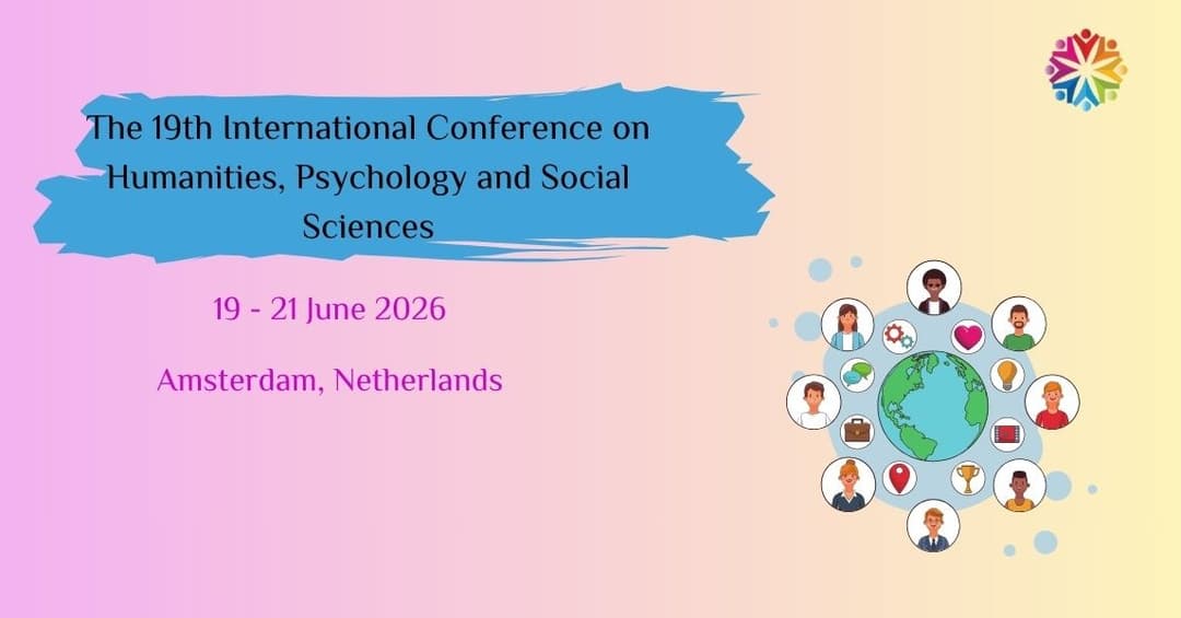 19th International Conference on Humanities, Psychology and Social Sciences