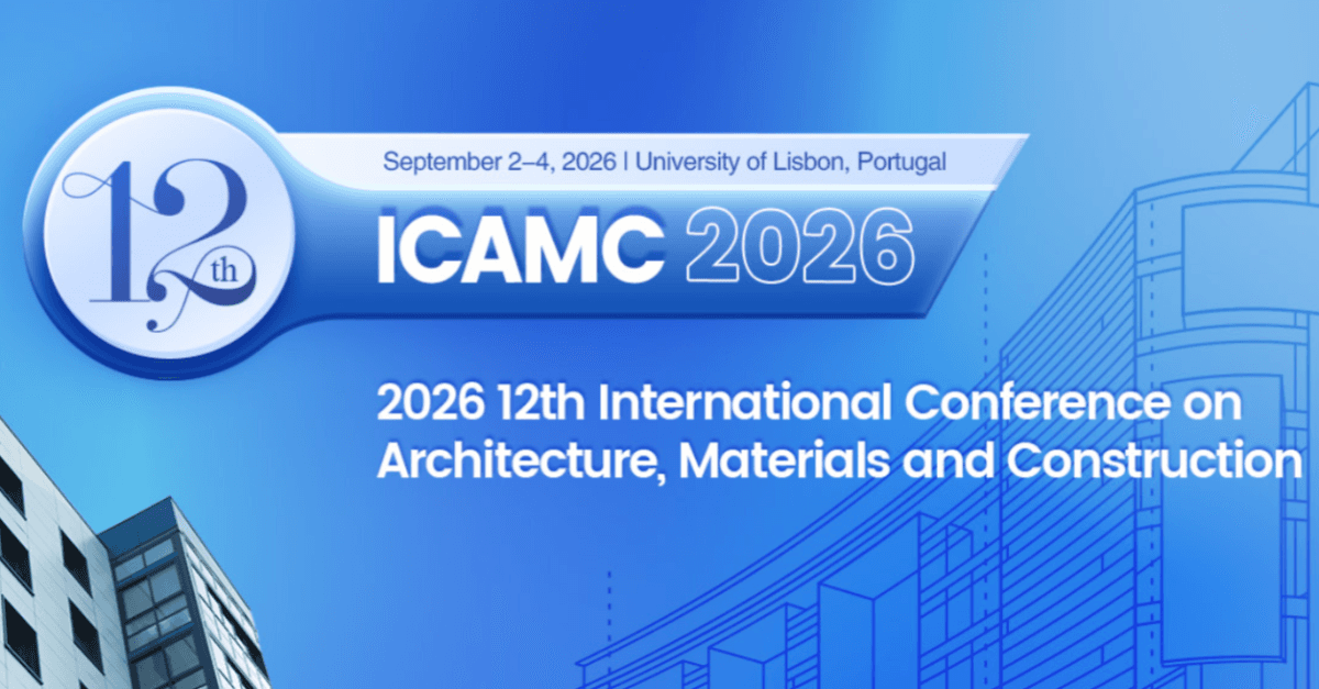 2026 12th International Conference on Architecture, Materials and Construction (ICAMC 2026) 