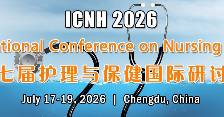 The 7th International Conference on Nursing and Healthcare (ICNH 2026)