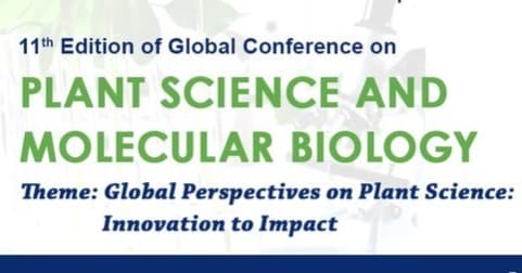 11th Edition of Global Conference on Plant Science and Molecular Biology