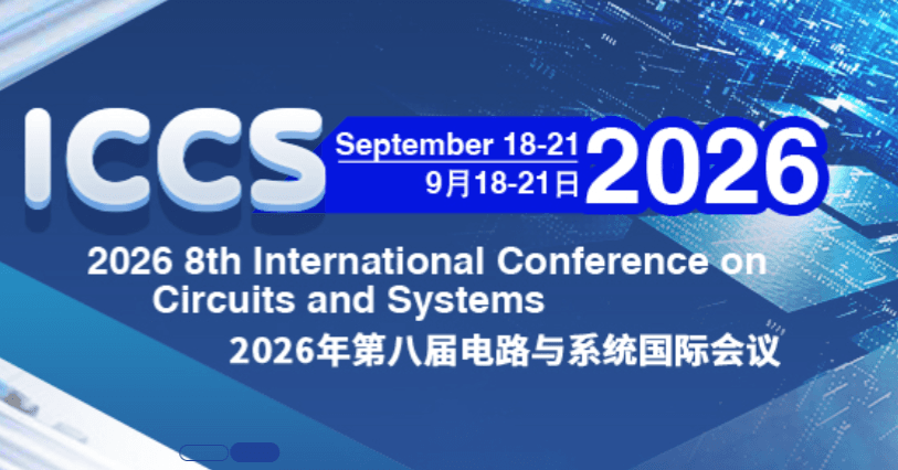 2026 8th International Conference on Circuits and Systems (ICCS 2026) logo