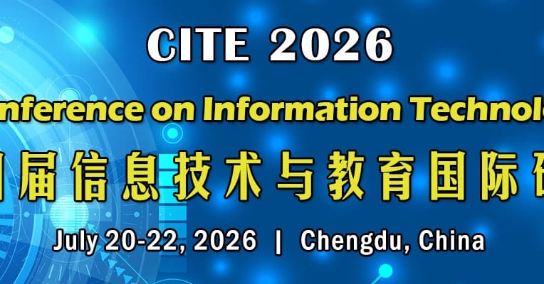 The 14th Int'l Conference on Information Technology in Education (CITE 2026)