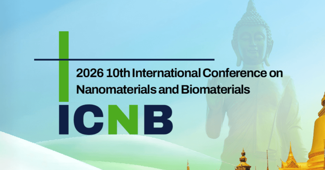 2026 10th International Conference on Nanomaterials and Biomaterials (ICNB 2026)
