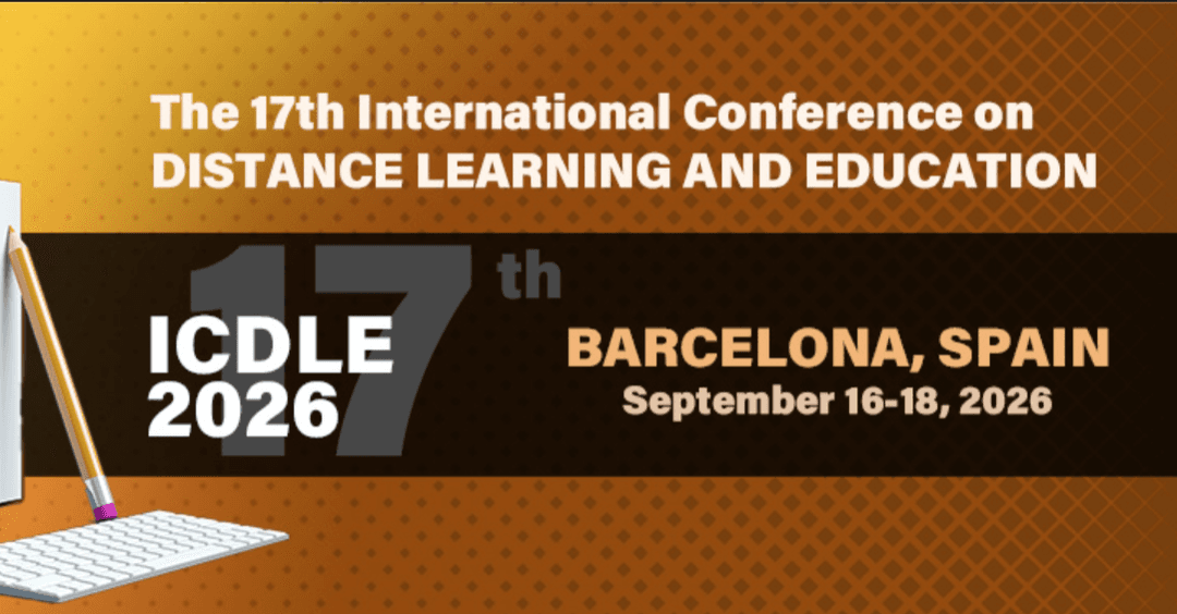 2026 The 17th International Conference on Distance Learning and Education (ICDLE 2026)