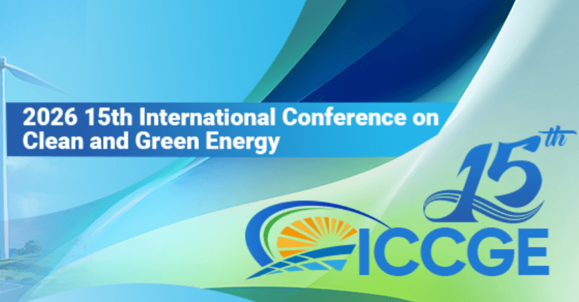 2026 15th International Conference on Clean and Green Energy (ICCGE 2026)