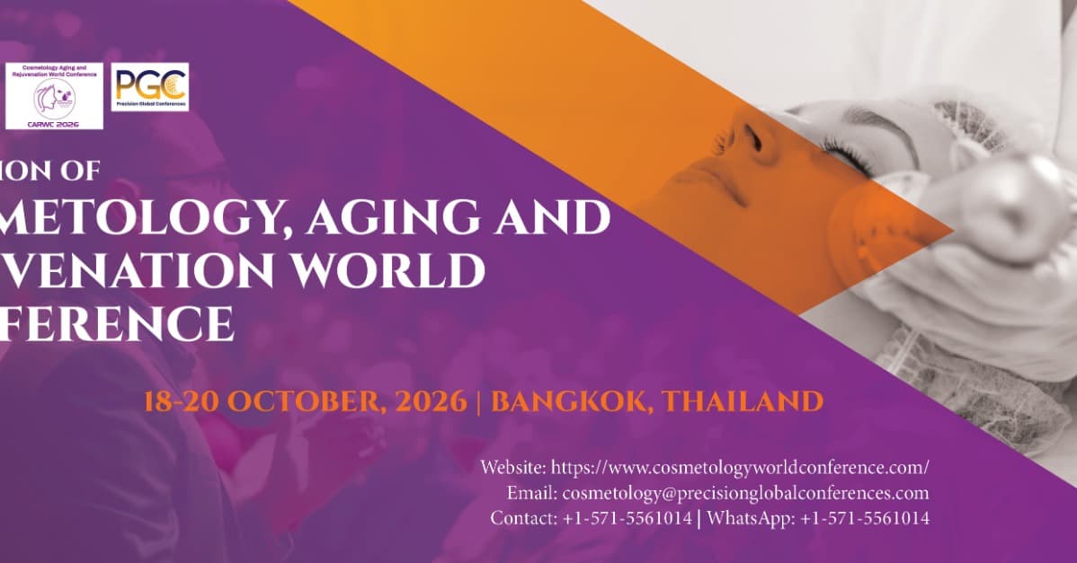 2nd Edition of Cosmetology Aging and Rejuvenation World Conference 2026