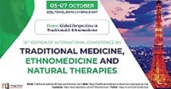10th Edition of International Conference on Traditional Medicine, Ethnomedicine and Natural Therapies