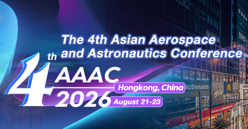 2026 The 4th Asian Aerospace and Astronautics Conference (AAAC 2026)