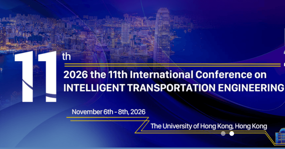 2026 the 11th International Conference on Intelligent Transportation Engineering (ICITE 2026)
