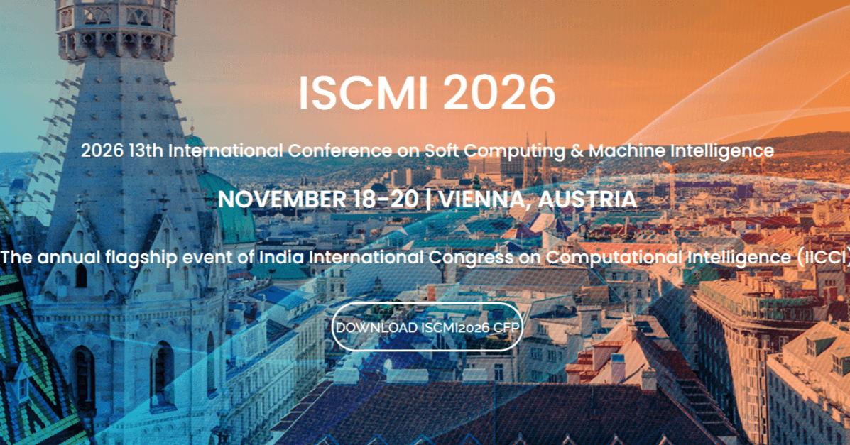 2026 13th International Conference on Soft Computing & Machine Intelligence (ISCMI 2026)