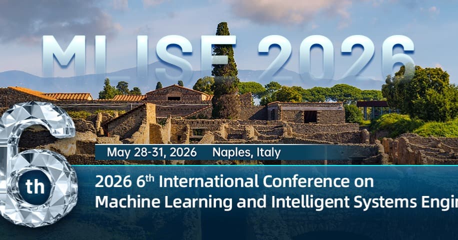 IEEE 2026 6th International Conference on Machine Learning and Intelligent Systems Engineering (MLISE 2026) logo