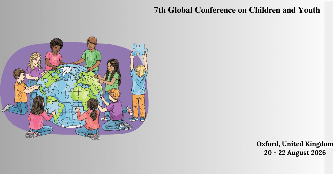 7th Global Conference on Children and Youth