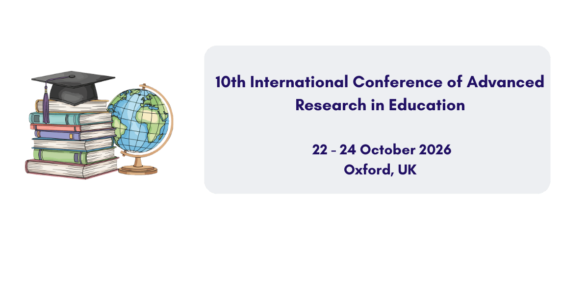 10th International Conference of Advanced Research in Education