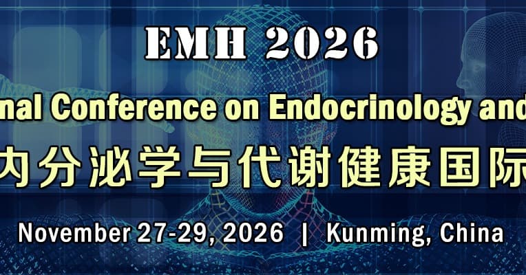 The 6th Int'l Conference on Endocrinology and Metabolic Health(EMH 2026)