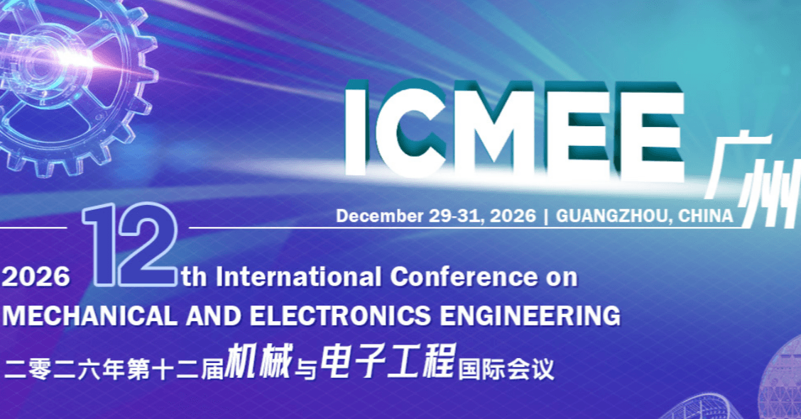2026 12th International Conference on Mechanical and Electronics Engineering (ICMEE 2026) logo