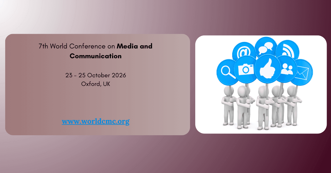 7th World Conference on Media and Communication