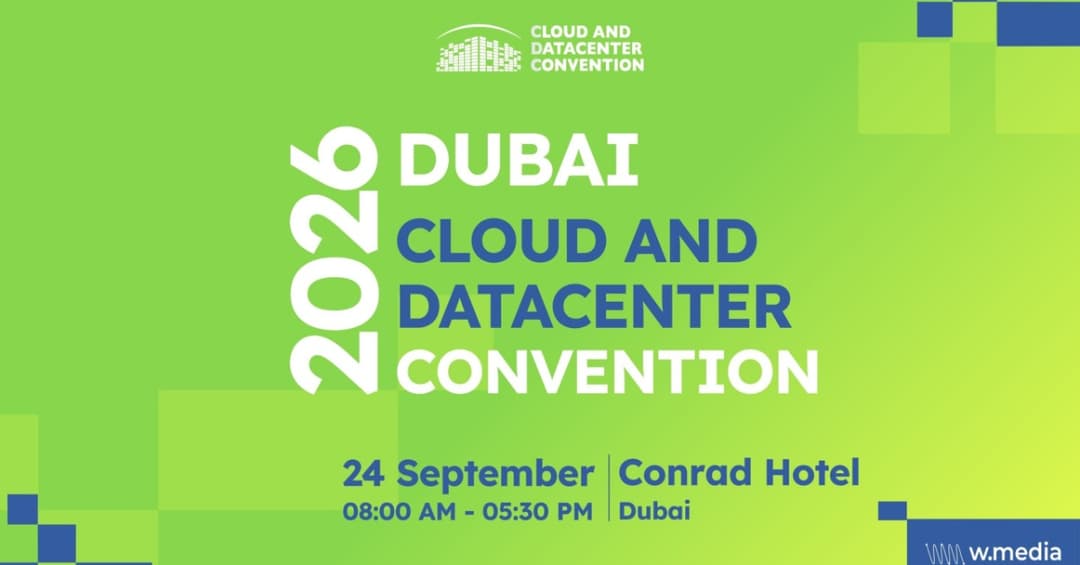 Dubai Cloud & Datacenter Convention 2026