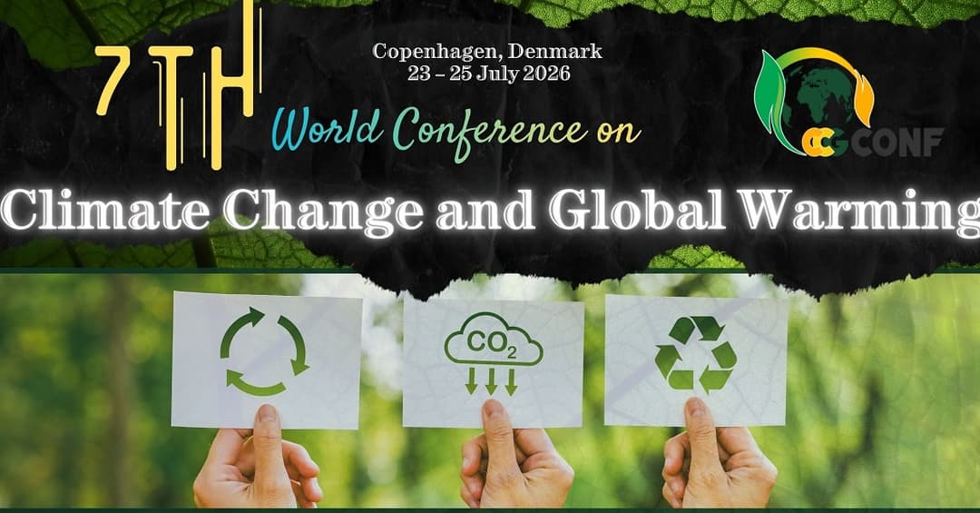 7th World Conference on Climate Change and Global Warming (CCGCONF)