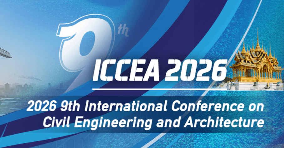 2026 9th International Conference on Civil Engineering and Architecture (ICCEA 2026) logo
