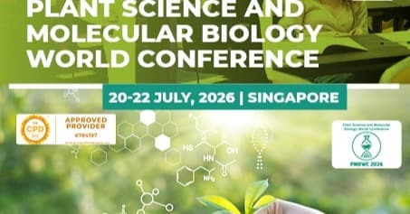 3rd Edition of Plant Science and Molecular Biology World Conference 2026