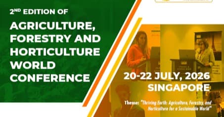 2nd Edition of Agriculture, Forestry, and Horticulture World Conference 2026