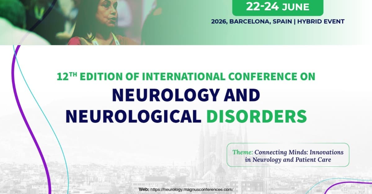12th Edition of International Conference on Neurology and Neurological Disorders