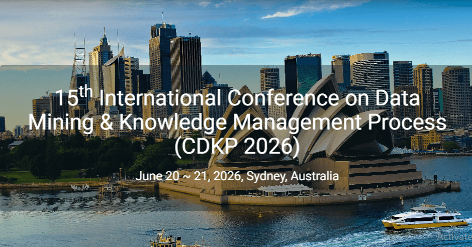 15th International Conference on Data Mining & Knowledge Management Process (CDKP 2026)