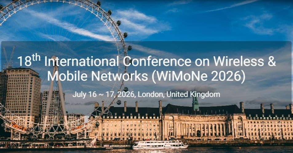 18th International Conference on Wireless & Mobile Networks (WiMoNe 2026)