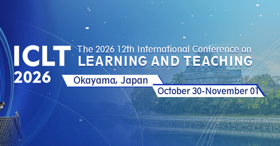 2026 12th International Conference on Learning and Teaching (ICLT 2026)