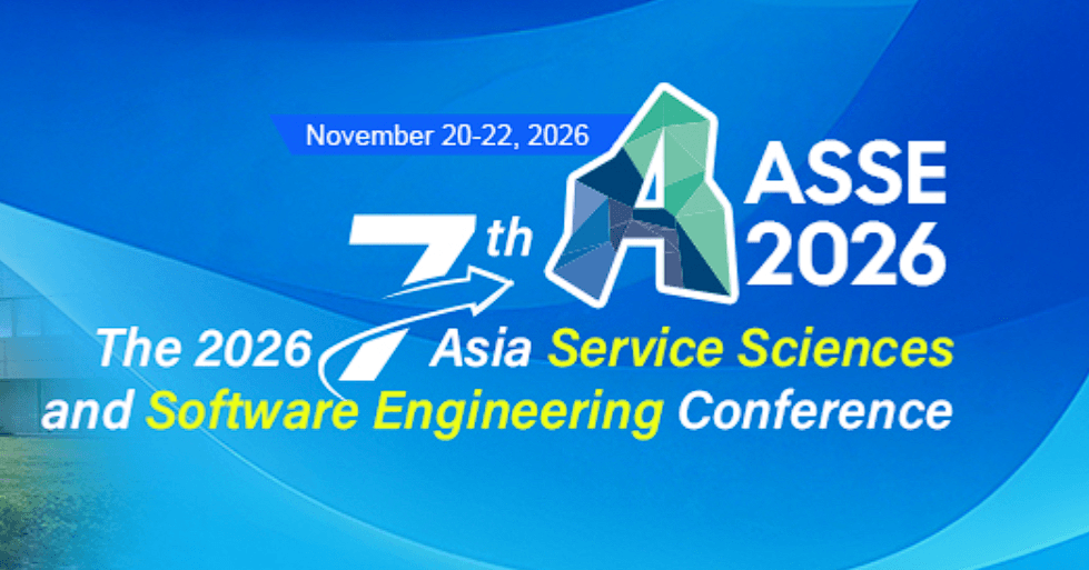 2026 7th Asia Service Sciences and Software Engineering Conference (ASSE 2026) logo