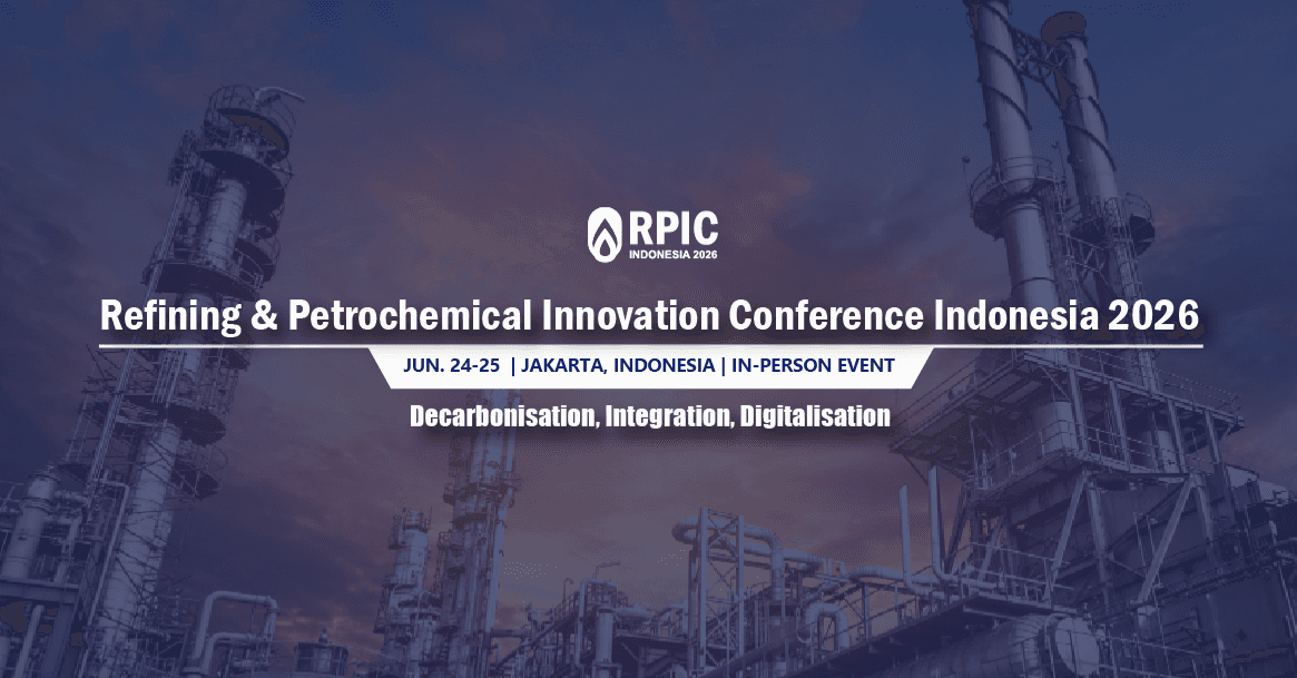 Refining & Petrochemical Innovation Conference Indonesia 2026