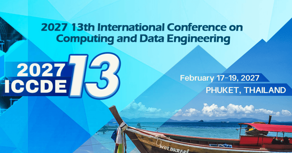 2027 13th International Conference on Computing and Data Engineering (ICCDE 2027)