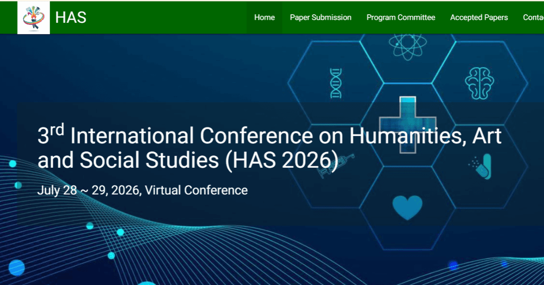 3rd International Conference on Humanities, Art and Social Studies (HAS 2026)