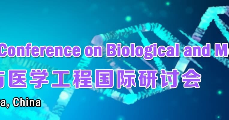 2026 Int'l Conference on Biological and Medical Engineering(CBME 2026)