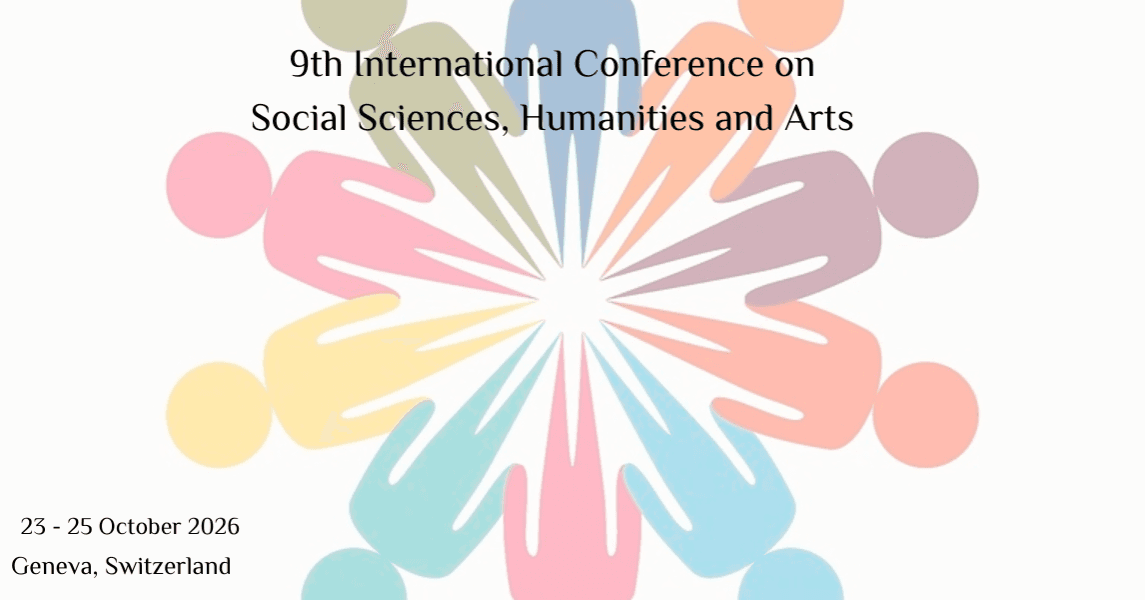 9th International Conference on Social Sciences, Humanities and Arts