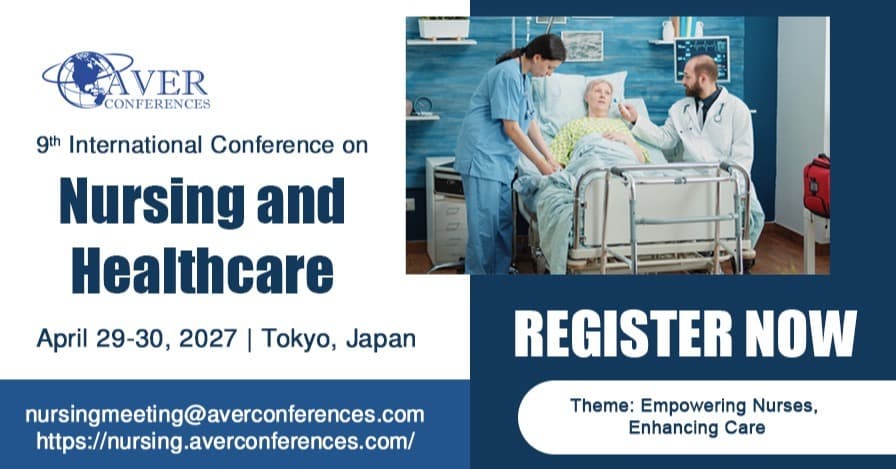 9th International  Conference on Nursing & Healthcare