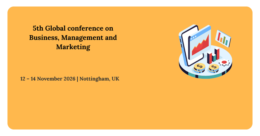 5th Global conference on Business, Management and Marketing