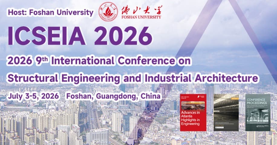 2026 9th International Conference on Structural Engineering and Industrial Architecture (ICSEIA 2026)  logo