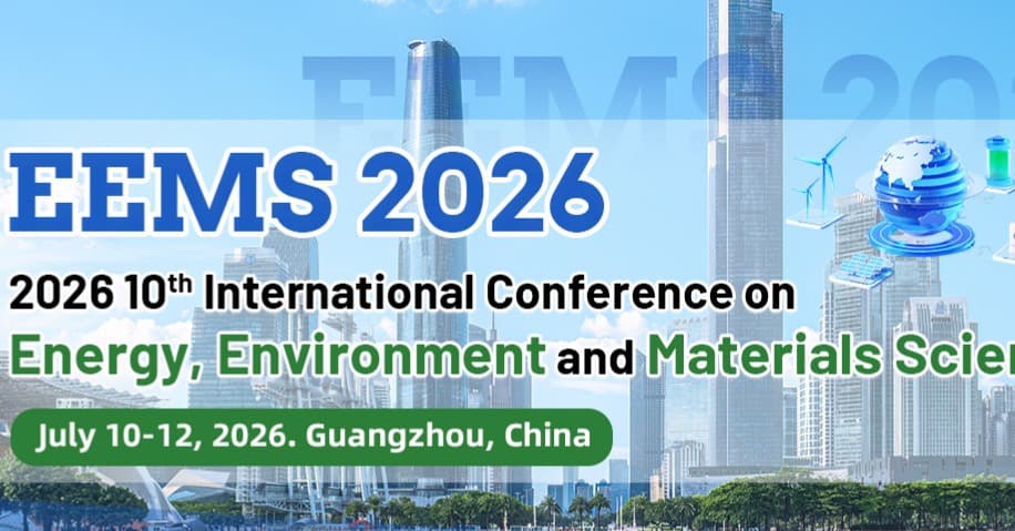 2026 10th International Conference on Energy, Environment and Materials Science (EEMS 2026)  logo