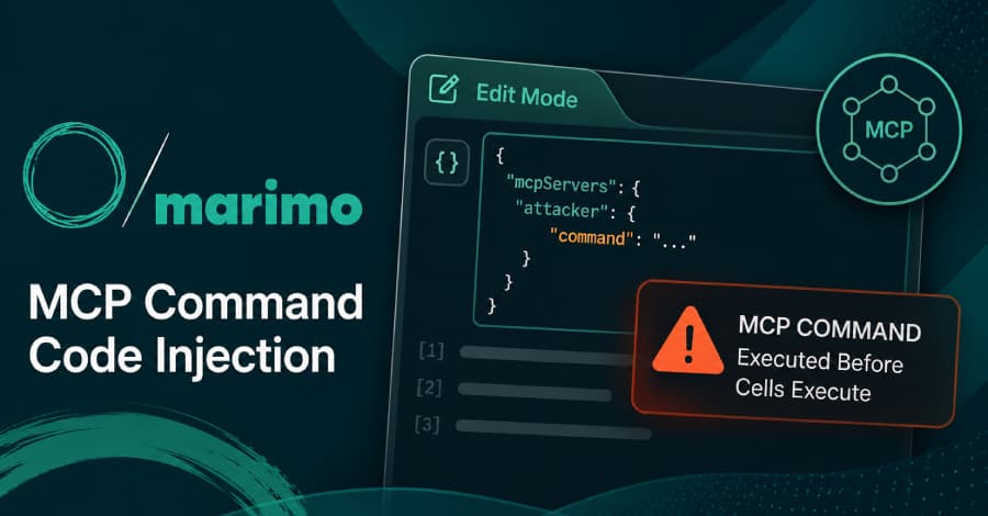 Marimo Notebook Flaw Could Run MCP Commands Before Cells Execute in Edit Mode