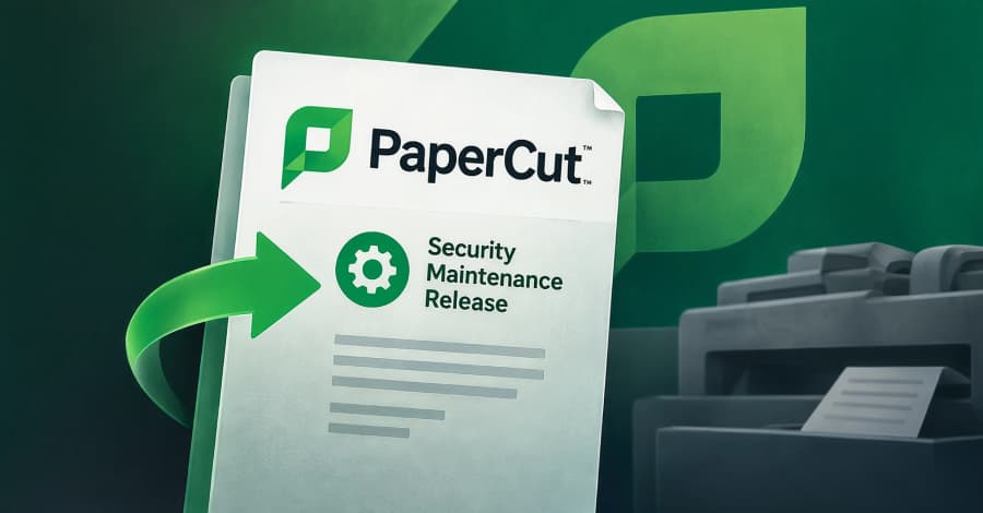 PaperCut Replaces Emergency Patches With Fixes for Two Actively Exploited Flaws