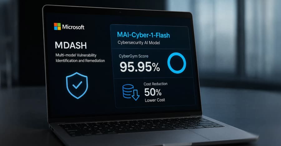 Microsoft Says New Cybersecurity AI Model Helps MDASH Score 95.95% at Half the Cost