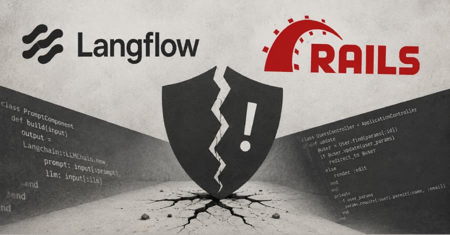 Attackers Exploit Critical Langflow and Rails Flaws in Credential-Probing and C2 Activity