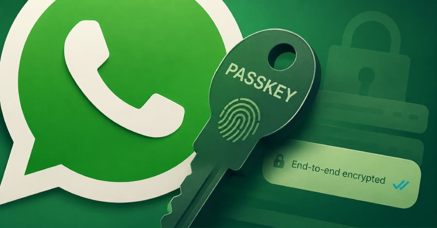 WhatsApp Adds Multiple Passkeys for Phishing-Resistant Sign-Ins Across iOS and Android