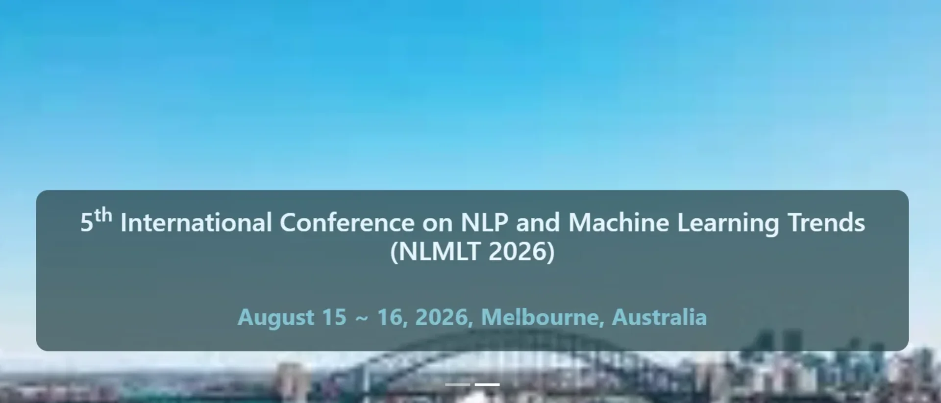 5th International Conference on NLP and Machine Learning Trends (NLMLT 2026)