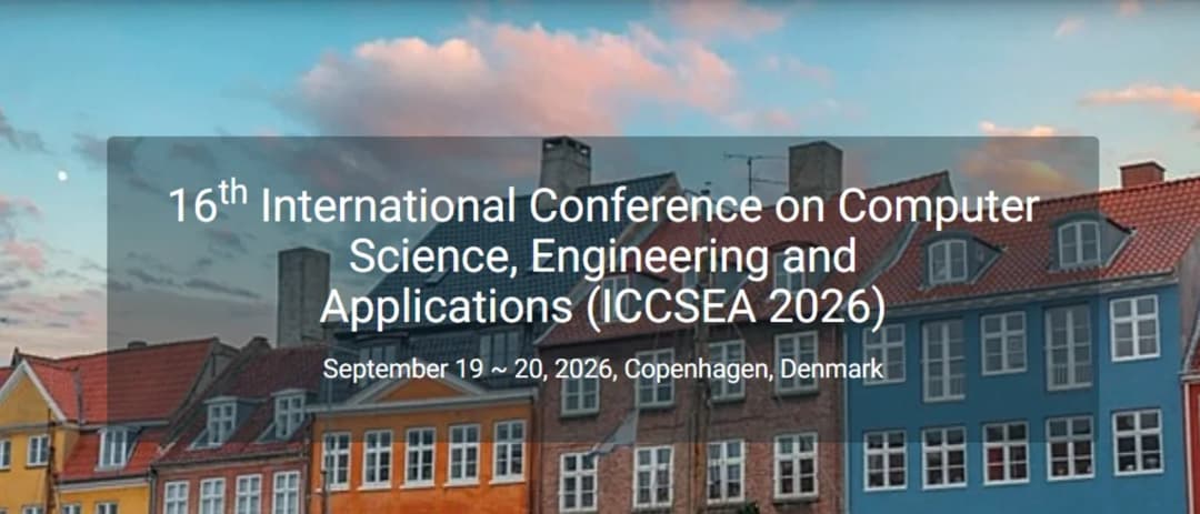 16th International Conference on Computer Science, Engineering and Applications (ICCSEA 2026)