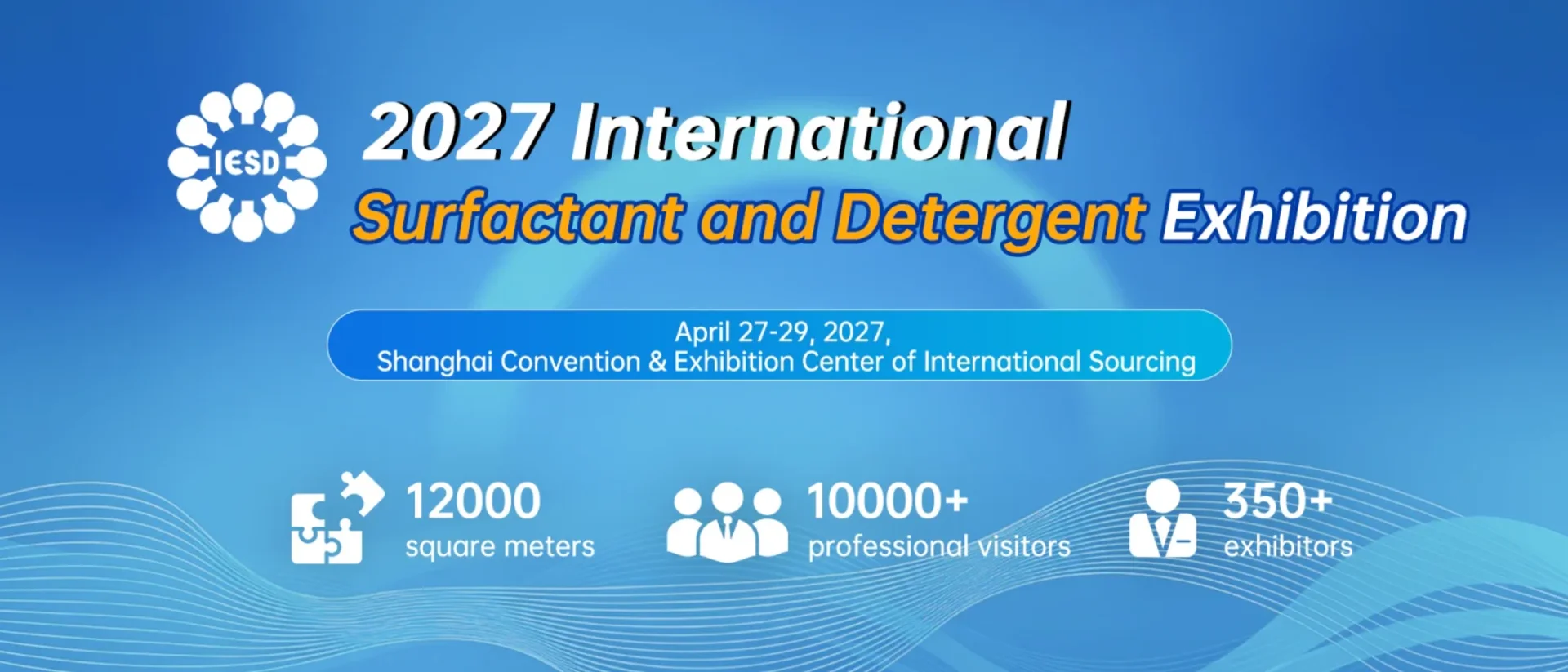 Shanghai International Exhibition on Surfactant and Detergent (IESD China)