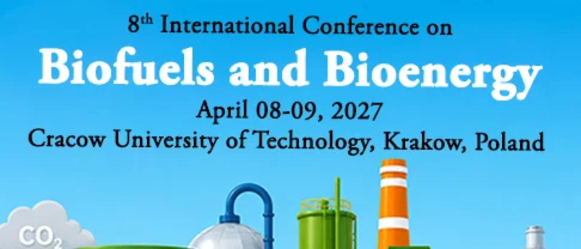 8th International Conference on Biofuels and Bioenergy