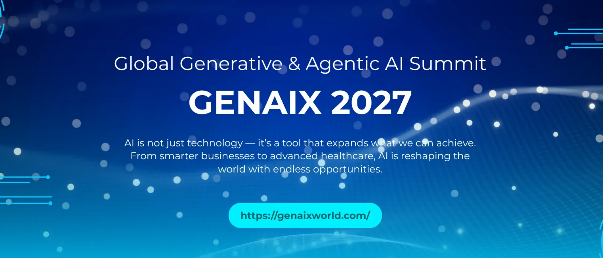 GENAIX 2027: Global Generative & Agentic AI Summit